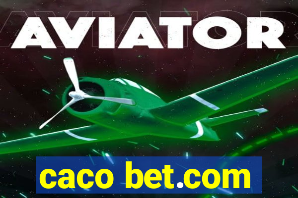 caco bet.com